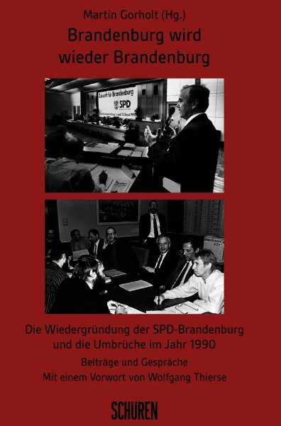 Brandenburg wird wieder Brandenburg